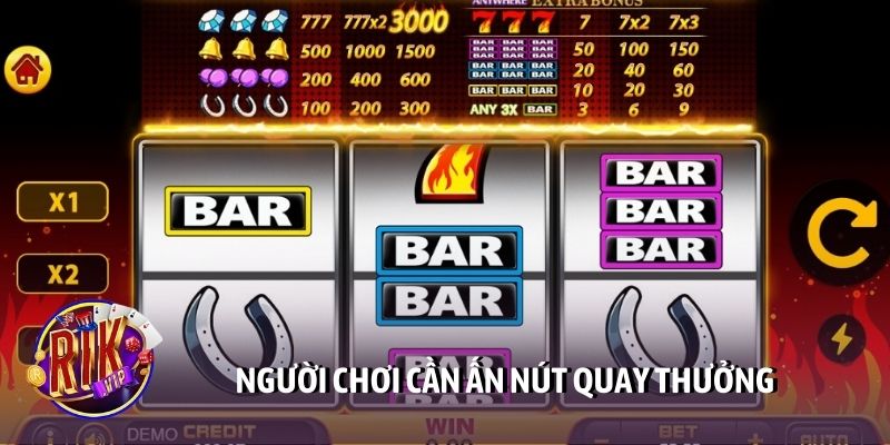 Người chơi cần ấn nút quay thưởng